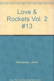 Love & Rockets Vol. 2 #13
