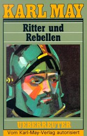 Ritter und Rebellen