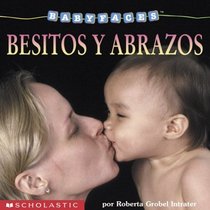 Besitos Y Abrazos (Baby Faces)