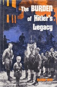 The Burden of Hitler's Legacy