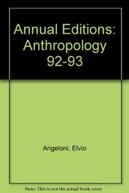 Annual Editions: Anthropology 92-93