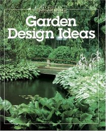 Garden Design Ideas (The Best of Fine Gardening)