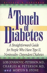 A Touch of Diabetes: A Straightforward Guide for People who have Type 2 Diabetes