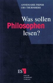 Was sollen Philosophen lesen?