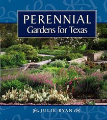 Perennial Gardens for Texas