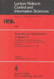 Analysis and Optimization of Systems: Lecture Notes in Control and Information Sciences (Lecture Notes in Control and Information Sciences, 44)