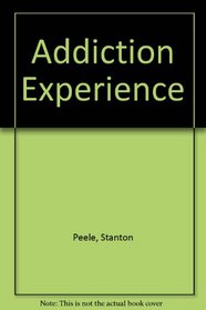 Addiction Experience