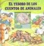 El Tesoro de Los Cuentos de Animales (Spanish Edition)