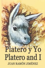 Platero y Yo/Platero and I: Illustrated Bilingual Spanish/English Edition with Notes, Exercises and Vocabulary (Spanish Edition)