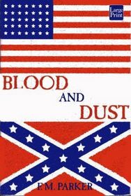 Blood and Dust (Large Print)
