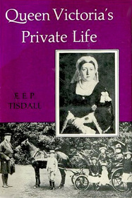 Queen Victoria's Private Life