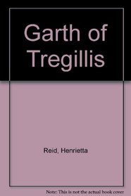 Garth of Tregillis