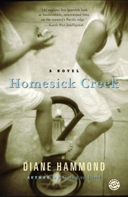 Homesick Creek: A Novel