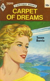 Carpet of Dreams (Harlequin Romance, No 1099)