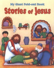 Stories of Jesus: My Giant Fold-out Book