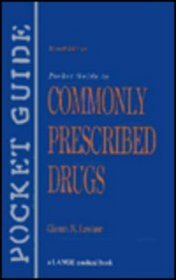 Pocket Guide to Commonly Prescribed Drugs (Lange Medical Books)