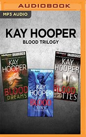 Kay Hooper Blood Trilogy: Blood Dreams, Blood Sins, Blood Ties