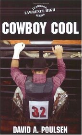 Cowboy Cool (Lawrence High Yearbook Series)