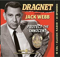 Dragnet Protect the Innocent (Old Time Radio)