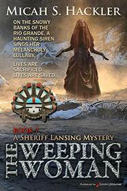 The Weeping Woman (A Sheriff Lansing Mystery)