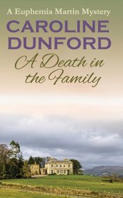 A Death in the Family (Euphemia Martins, Bk 1)