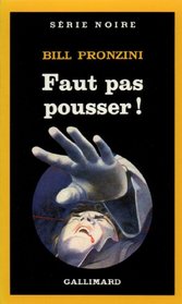 Faut Pas Pousser (Serie Noire 1) (French Edition)