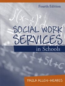 Social Work Services in Schools, Fourth Edition