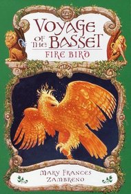 Fire Bird (Voyage of the Basset)