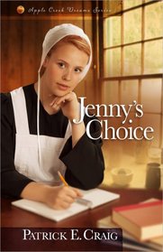 Jenny's Choice (Apple Creek Dreams, Bk 3)