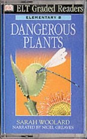 Dk ELT Graded Readers: Dangerous Plants (Audio Cassette (Elt Readers)