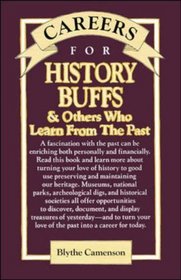 Careers for History Buffs & Others Who Learn from the Past (V G M Careers for You Series (Paper))