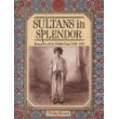 Sultans in Splendor