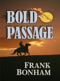 Bold Passage (Thorndike Large Print Western Series)