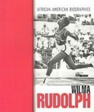 Wilma Rudolph (African-American Biographies)