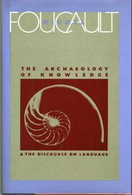 The archaeology of knowledge and The discourse on language