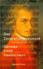 Das Zauberflotenwunder: Odyssee Einer Handschrift (German Edition)