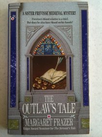 The Outlaw's Tale (Sister Frevisse, Bk 3)