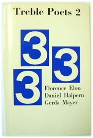Treble Poets: F.Elon, D.Halpern, G.Mayer No. 2