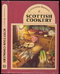 Catherine Brown's Scottish Cookery