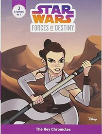 Star Wars Forces of Destiny Daring Adventures: Volume 4: (Rey)