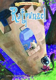Ratpunzel (Animal Fairy Tales)