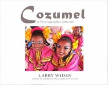 Cozumel: A Photographic Journal