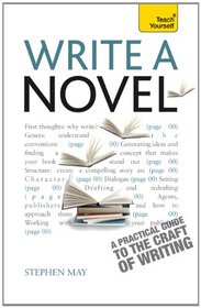 Write a Novel, 2nd Edition: A Teach Yourself Guide (Teach Yourself: Writing)