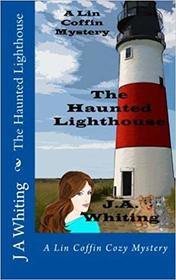 The Haunted Lighthouse (A Lin Coffin Mystery) (Volume 6)
