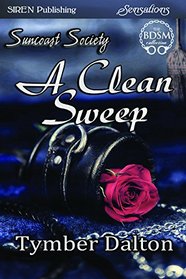 A Clean Sweep [Suncoast Society] (Siren Publishing Sensations)