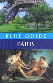 Blue Guide Paris (Blue Guides)