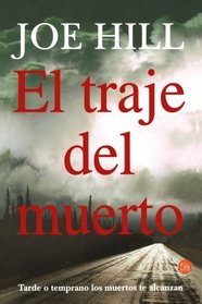 El traje del muerto / Heart-Shaped Box (Narrativa (Punto de Lectura)) (Spanish Edition)