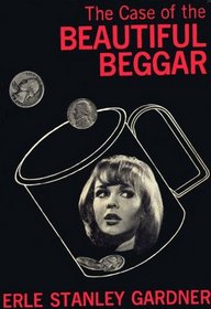 The Case of the Beautiful Beggar (A Perry Mason Mystery)