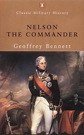 Nelson the Commander (Penguin Classic Military History)