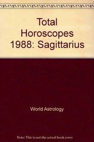 Total Horoscopes 1988: Sagittarius (Total Horoscopes)